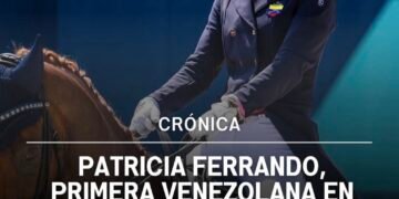 Patricia Ferrando: Primera Venezolana en Competir en Doma Clásica en los Juegos Olímpicos
