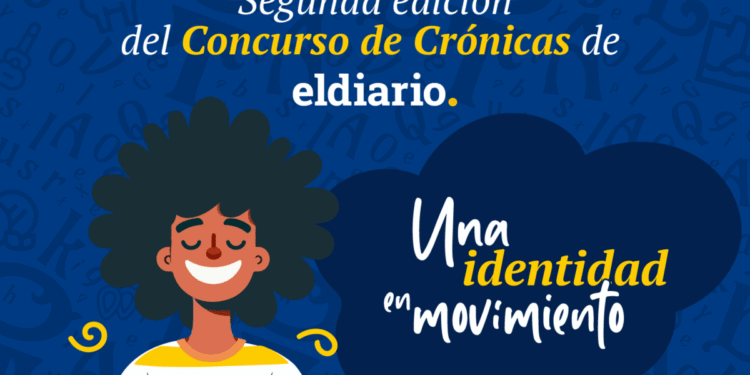 Veredicto de la segunda edición del Concurso de Crónicas: Una identidad en movimiento