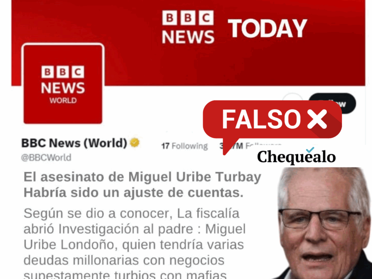 ¿La BBC publicó un tuit sobre un “ajuste de cuentas” en el asesinato de Miguel Uribe Turbay?