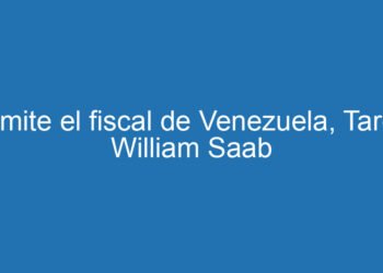 Dimite el fiscal de Venezuela, Tarek William Saab